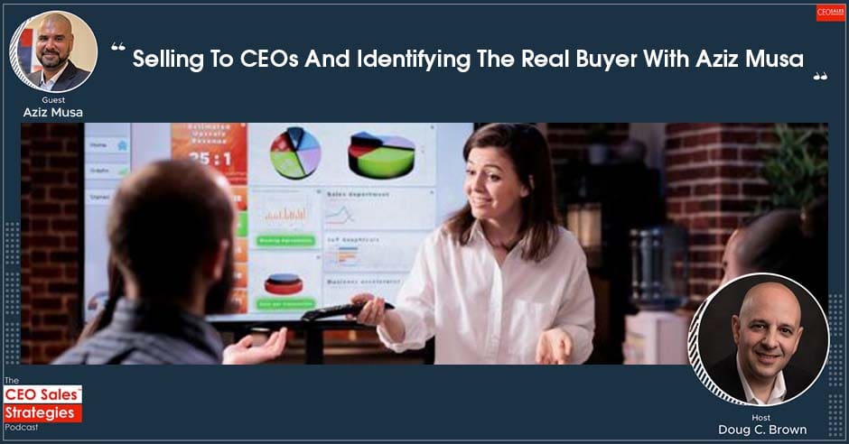 CEO Sales Strategies | Sell To CEO | Aziz Musa