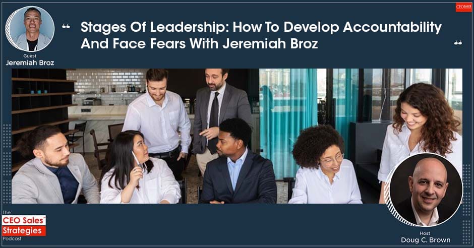 CEO Sales Strategies | Jeremiah Broz | Accountability