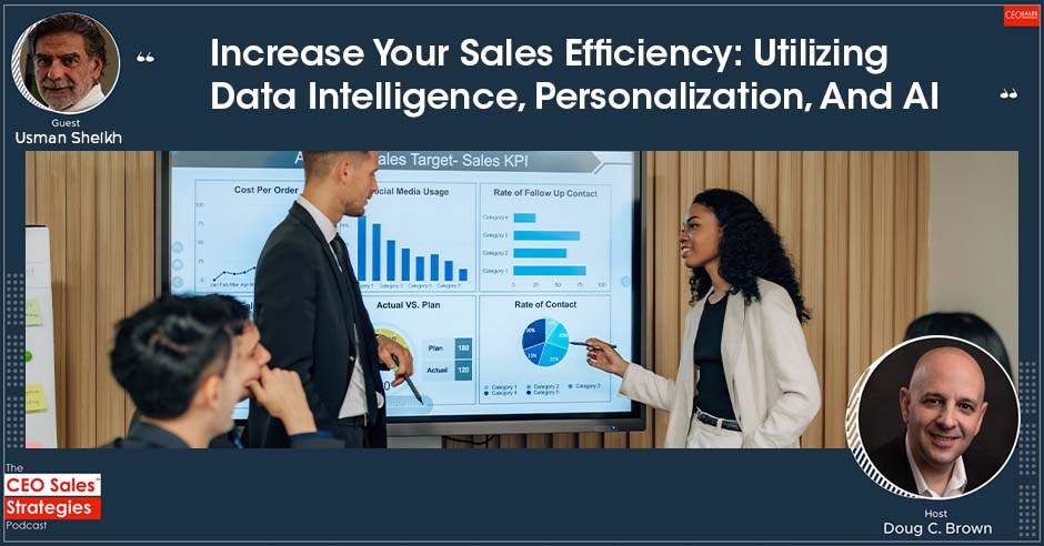 CEO Sales Strategies | Usman Sheikh | Sales Efficiency